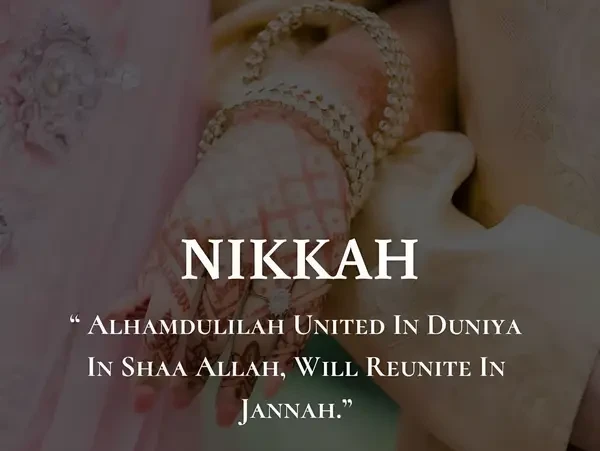 Nikkah — Alhamdulilah United In Duniya